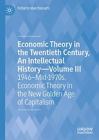 Economic Theory the Twentieth Century
