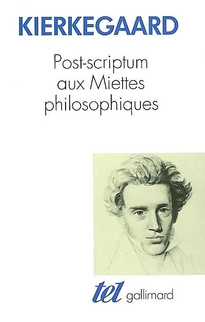 Post-scriptum aux Miettes philosophiques