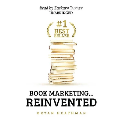 #1 Best Seller: Book Marketing…Reinvented