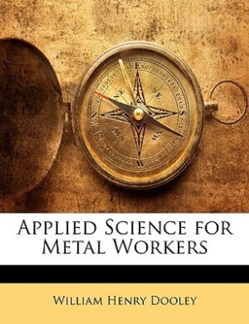 Applied Science for Metal Workers