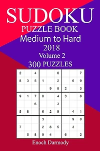 300 Medium to Hard Sudoku Puzzle Book