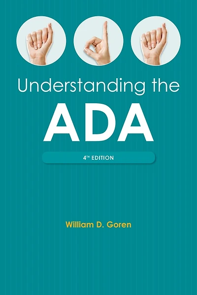 Understanding the Americans with Disabilities Act, Fourth Edition
