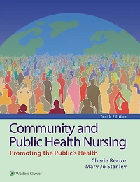 Rector's Community and Public Health Nursing: Promoting the Public's