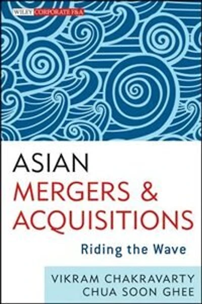 Asian Mergers and Acquisitions: Riding the Wave