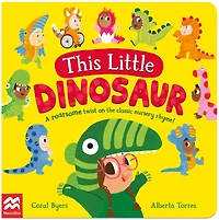 This Little Dinosaur: A Roarsome Twist on the Classic Nursery Rhyme