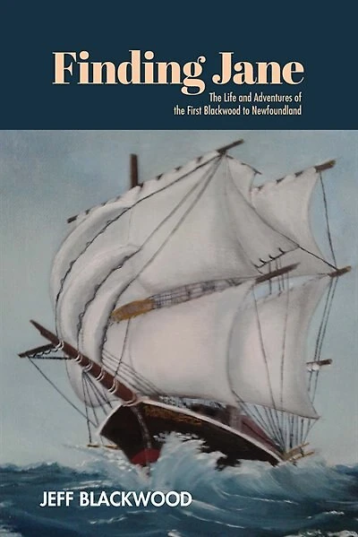 Finding Jane: The story of the first Blackwood to Newfoundland