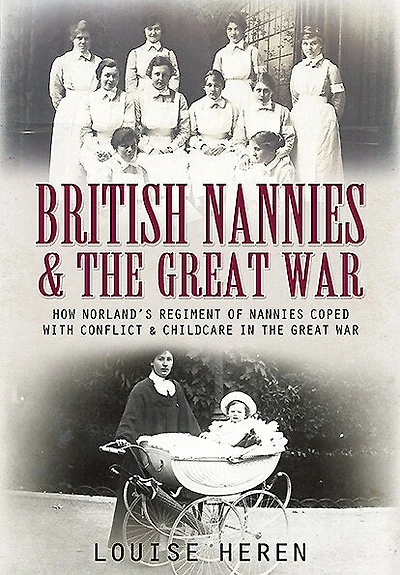 Nannies At War: How Norland Coped With Conflict And Childcare The Great War