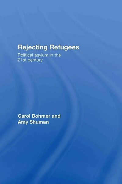 Rejecting Refugees: Political Asylum the 21st Century
