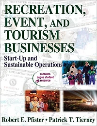 Recreation, Event, and Tourism Businesses: Start-Up and Sustainable Operations