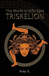 The World in Elfic Eyes - Triskelion