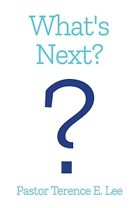 What's Next