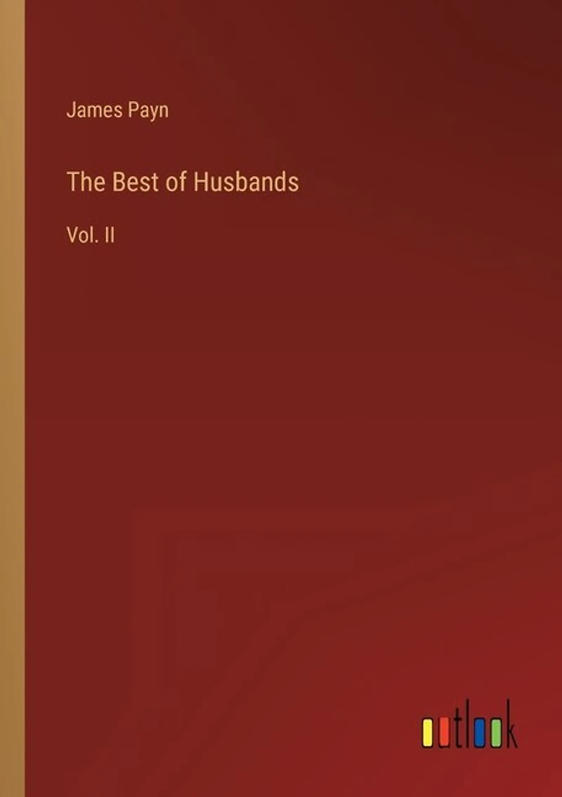 The Best of Husbands: Vol. II