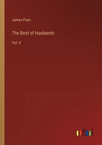 The Best of Husbands: Vol. II