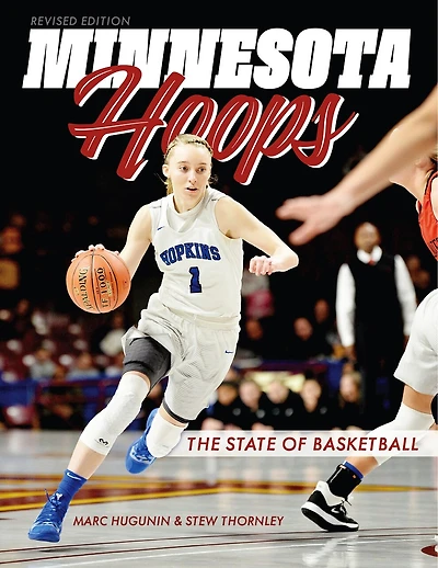 Minnesota Hoops: Basketball In The North Star State