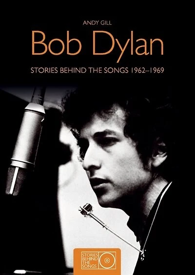 Bob Dylan Stories Behind The Songs
