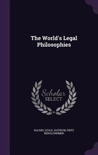 The World's Legal Philosophies