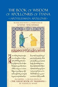 The Book of Wisdom of Apollonius of Tyana: Apotelesmata Apollonii