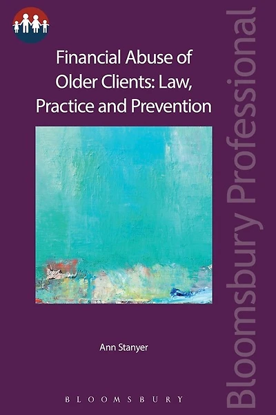 Financial Abuse Of Older Clients: Law, Practice And Prevention