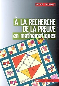 A la recherche de la preuve en mathématiques