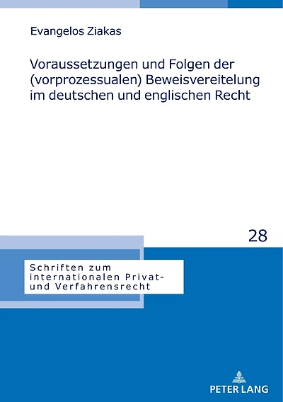 Voraussetzungen und Folgen der (vorprozessualen) Beweisvereitelung im deutschen englischen Recht