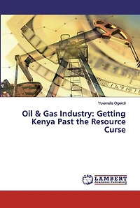 Oil & Gas Industry: Getting Kenya Past the Resource Curse