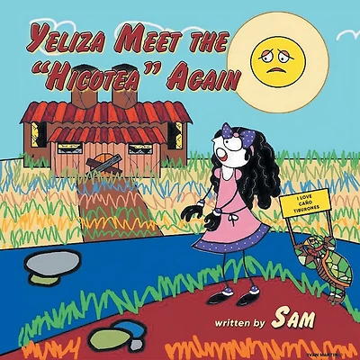 Yeliza Meet The Hicotea Again