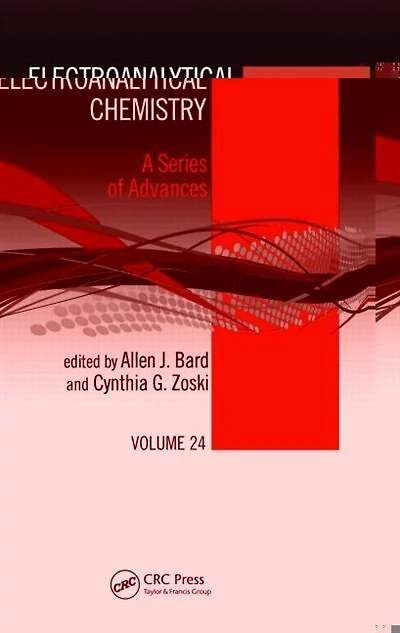 Electroanalytical Chemistry: A Series Of Advances: Volume 24