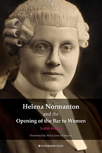 Helena Normanton and the Opening of Bar to Women