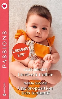 Un rêve à t'offrir ; Une proposition très tentante