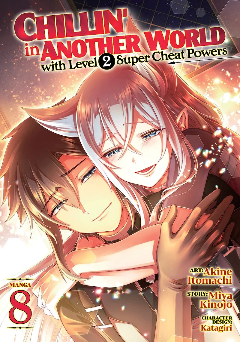 Chillin' Another World with Level 2 Super Cheat Powers (Manga) Vol. 8