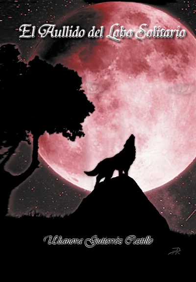 El Aullido Del Lobo Solitario