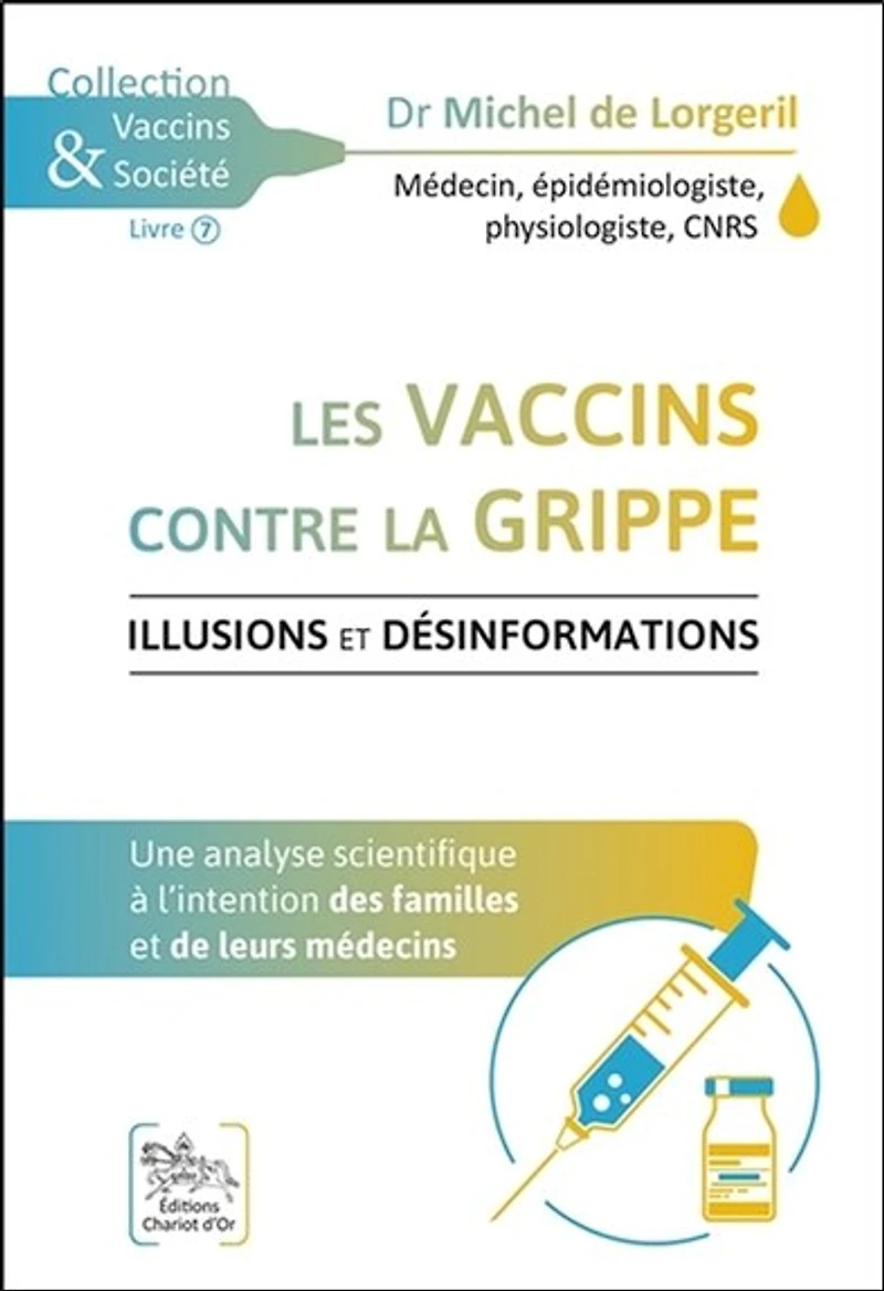 Les vaccins contre la grippe: illusions et désinformations
