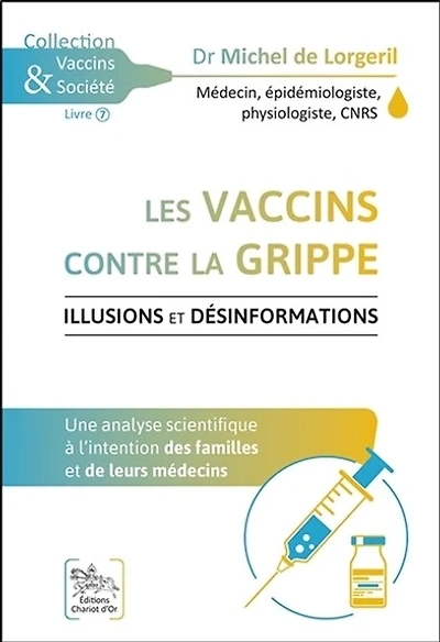 Les vaccins contre la grippe: illusions et désinformations
