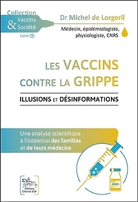 Les vaccins contre la grippe: illusions et désinformations