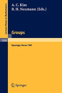 Groups - Korea 1983: Proceedings of a Conference on Combinatorial Group Theory held at Kyoungju, Korea, August 26-31, 1983