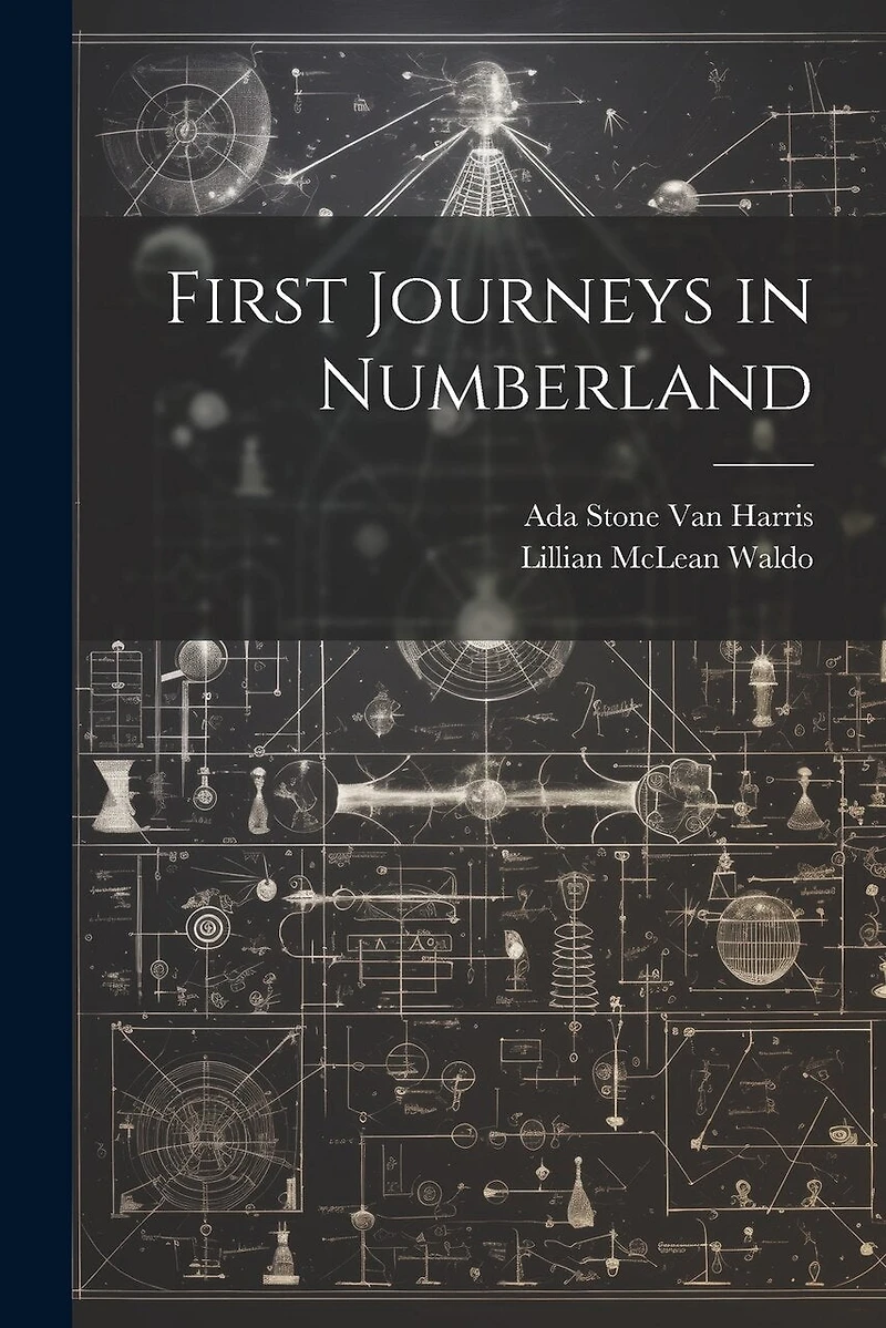 First Journeys in Numberland