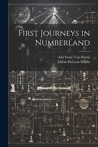 First Journeys in Numberland