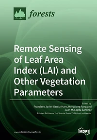 Remote Sensing Of Leaf Area Index (lai) And Other Vegetation Parameters