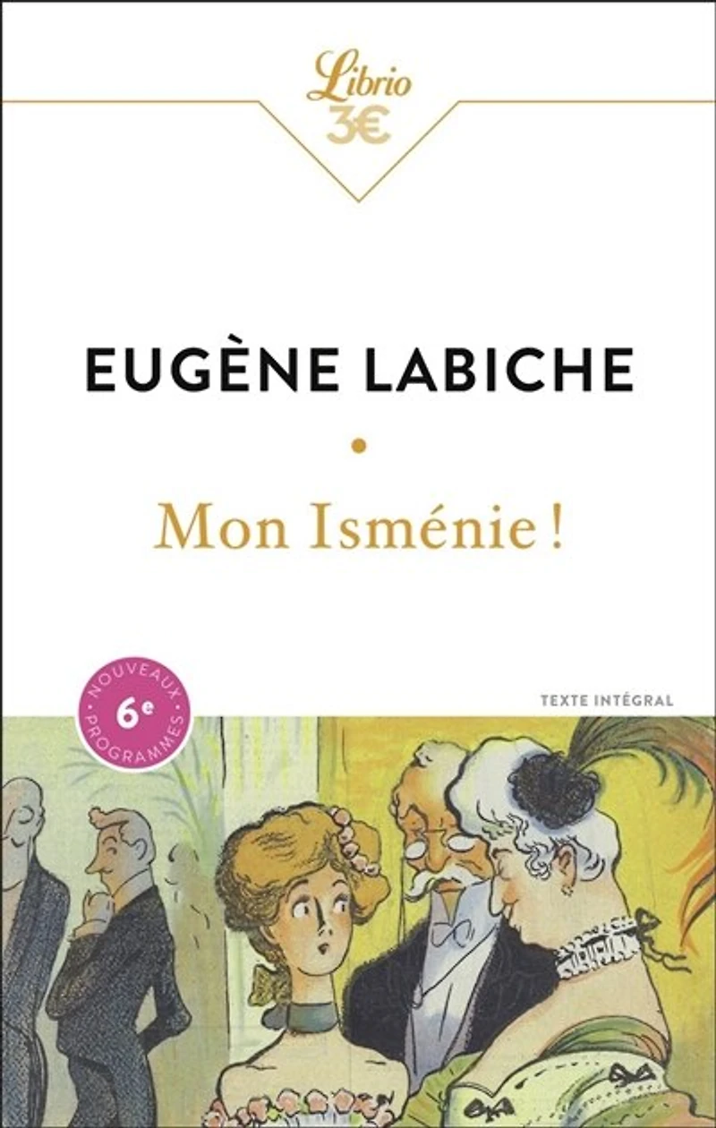 Mon Isménie !: comédie en un acte, mêlée de couplets