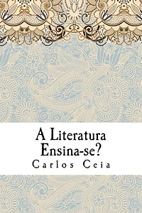 A Literatura Ensina-se?: Estudos de Teoria Literária