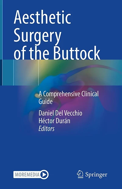 Aesthetic Surgery of the Buttock: A Comprehensive Clinical Guide