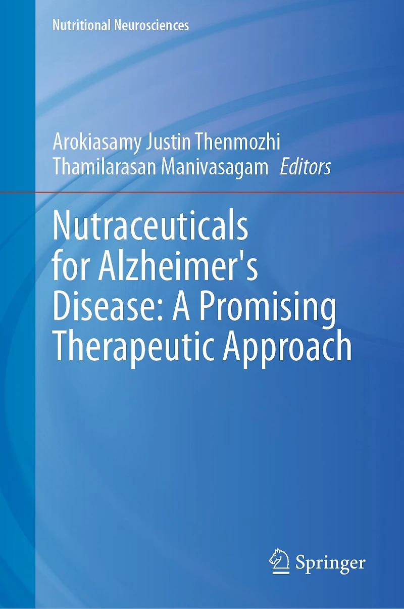 Nutraceuticals for Alzheimer's disease: A Promising Therapeutic Approach