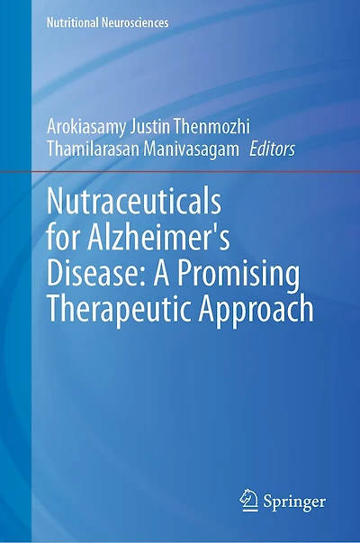 Nutraceuticals for Alzheimer's disease: A Promising Therapeutic Approach