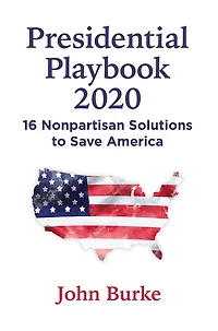 A Bold Plan for America: 14 Nonpartisan Solutions Based on the Facts