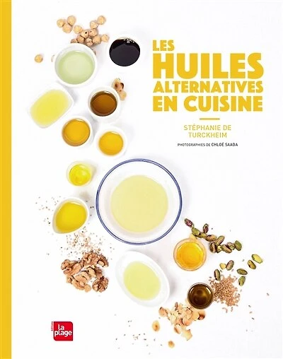 Huiles alternatives en cuisine -les