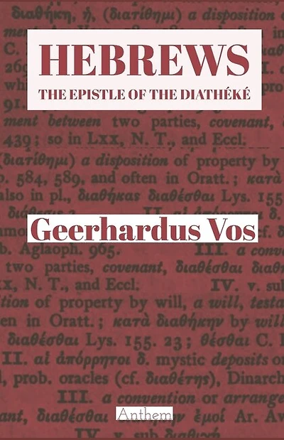 Hebrews: The Epistle of The Diathéké