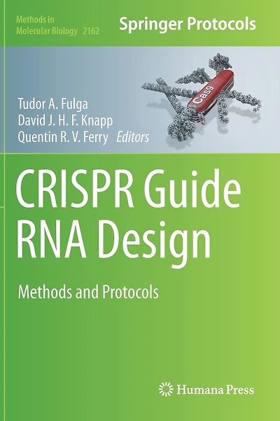 Crispr Guide Rna Design: Methods And Protocols
