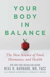 Your Body Balance: The New Science Of Food, Hormones, And Health