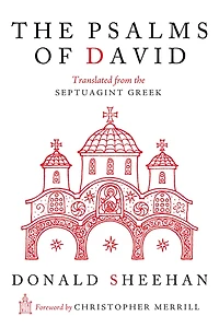 the Psalms of David: Translated from Septuagint Greek