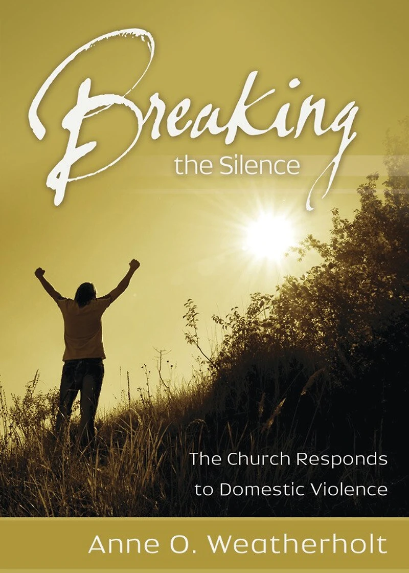Breaking The Silence: Church Responds to Domestic Violence